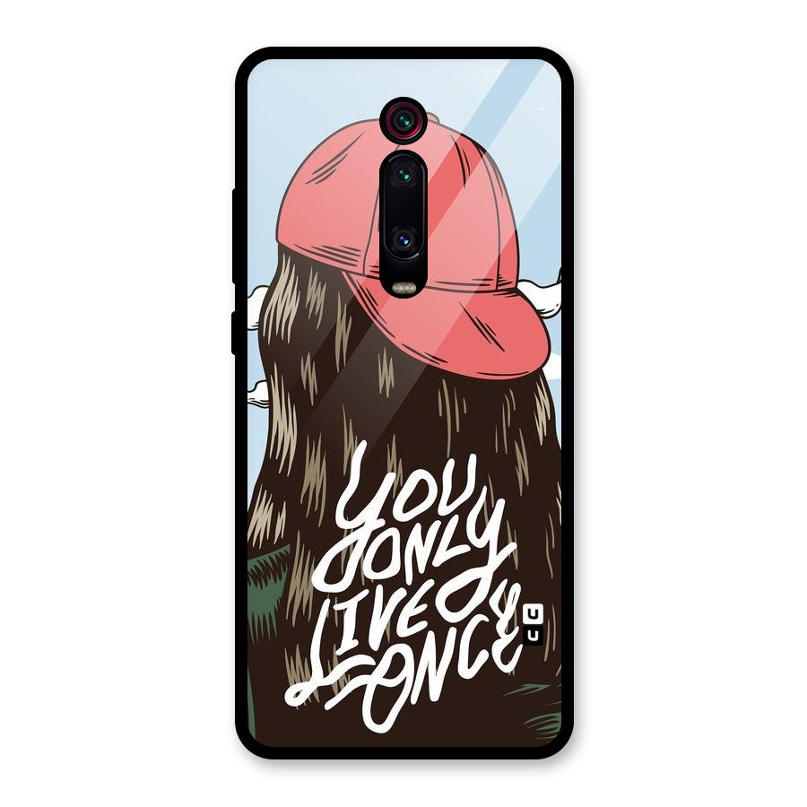 Live Once Glass Back Case for Redmi K20