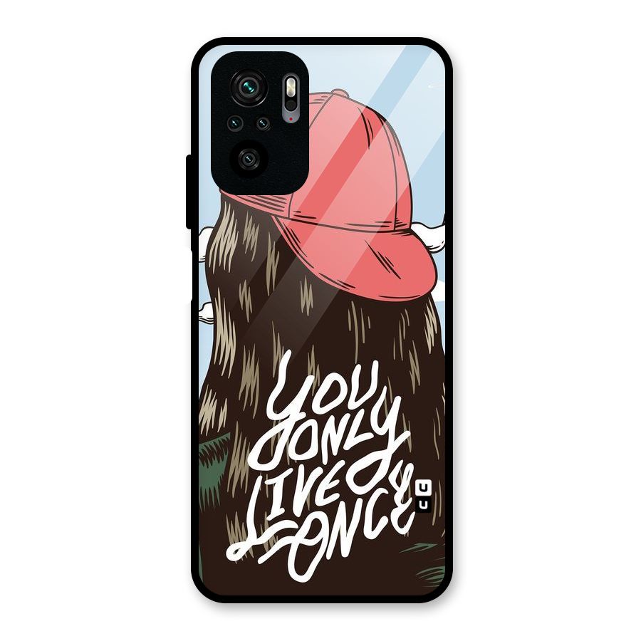 Live Once Glass Back Case for Redmi Note 10S