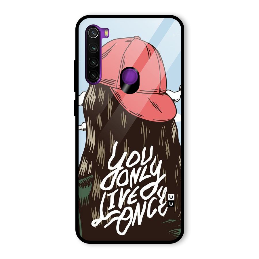 Live Once Glass Back Case for Redmi Note 8