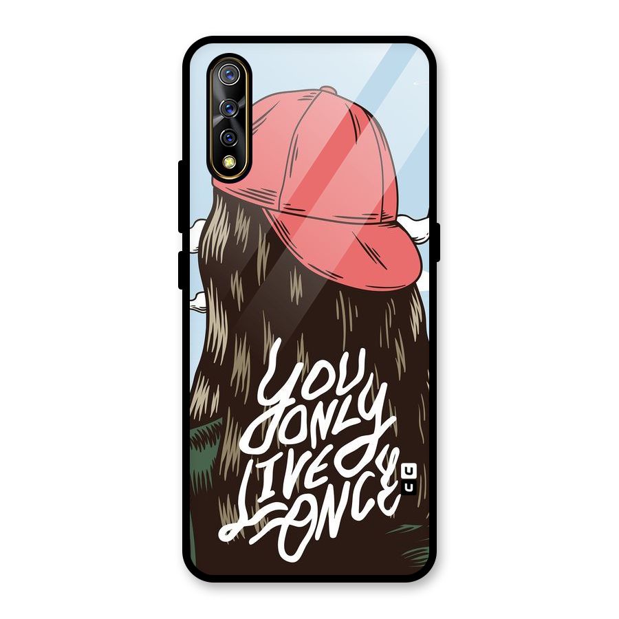 Live Once Glass Back Case for Vivo S1