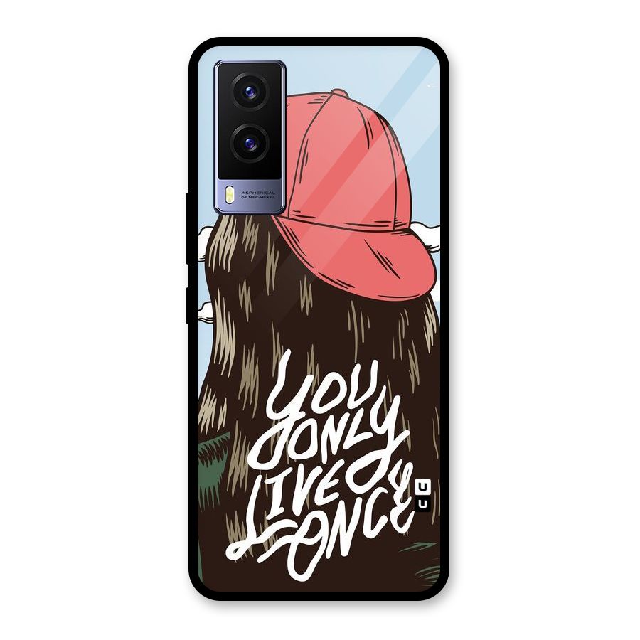 Live Once Glass Back Case for Vivo V21e 5G