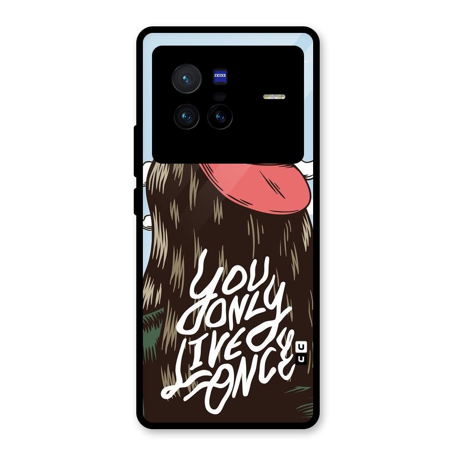 Live Once Glass Back Case for Vivo X80