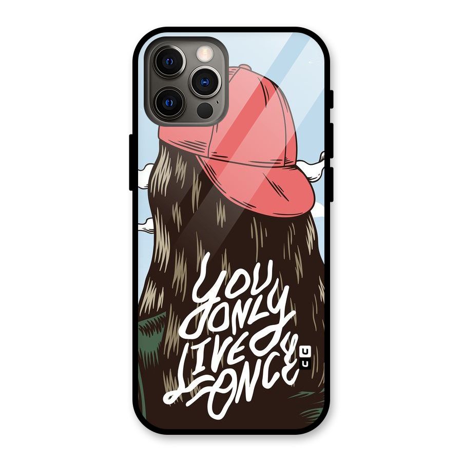 Live Once Glass Back Case for iPhone 12 Pro
