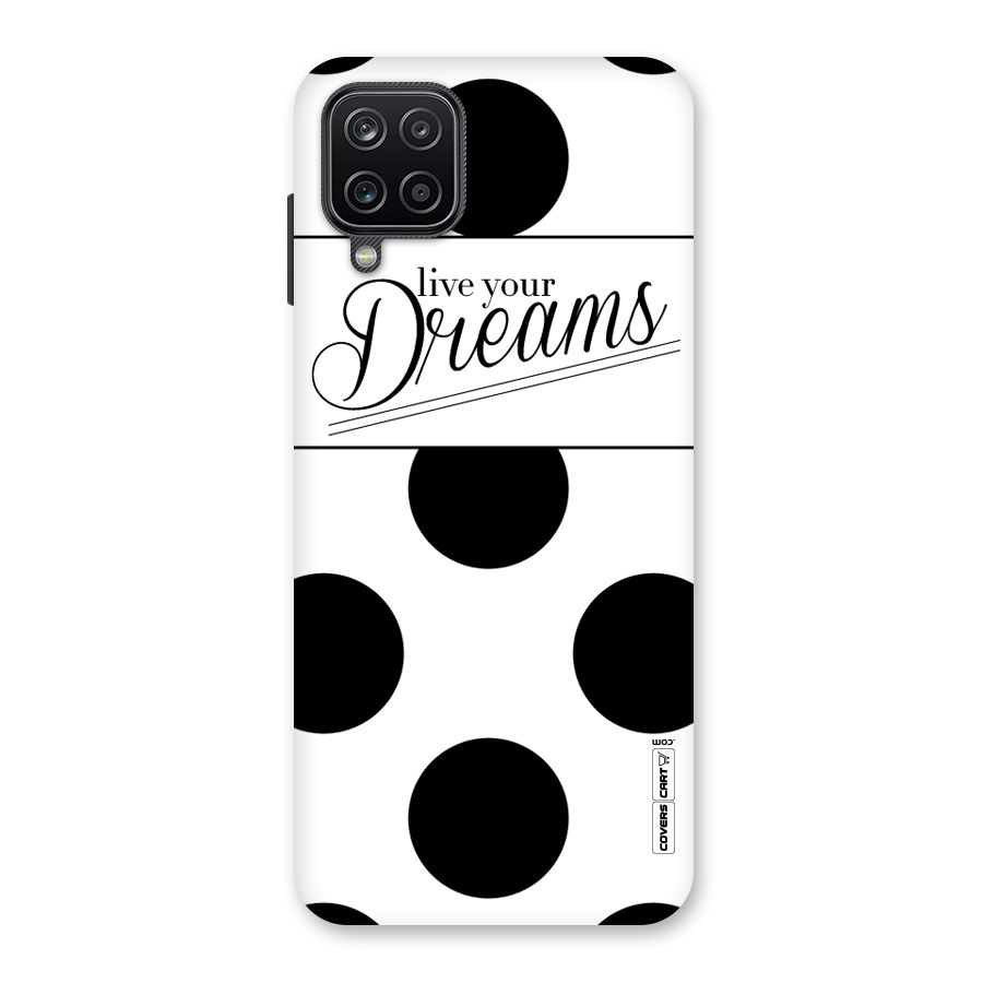 Live Your Dreams Back Case for Galaxy A12