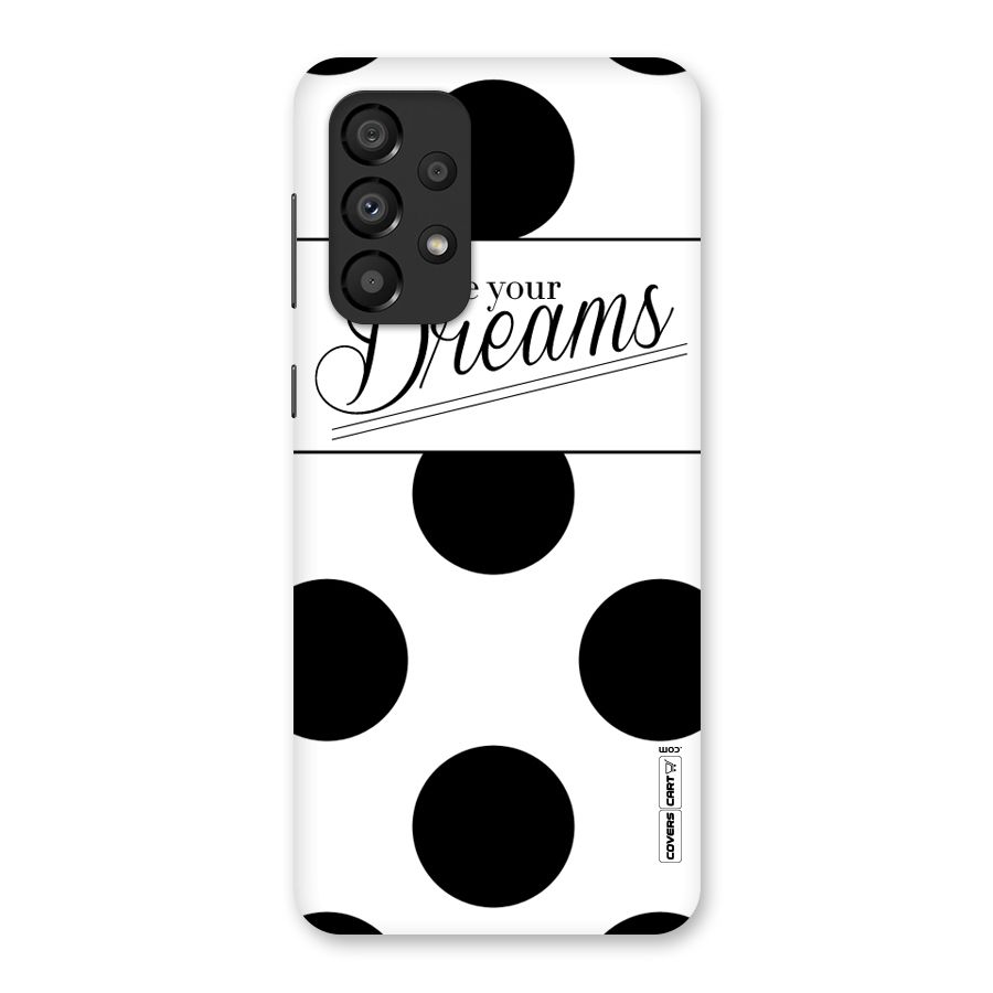 Live Your Dreams Back Case for Galaxy A33 5G
