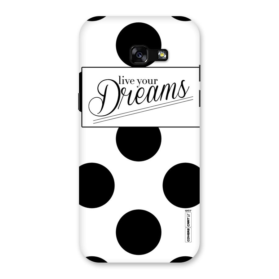Live Your Dreams Back Case for Galaxy A5 2017