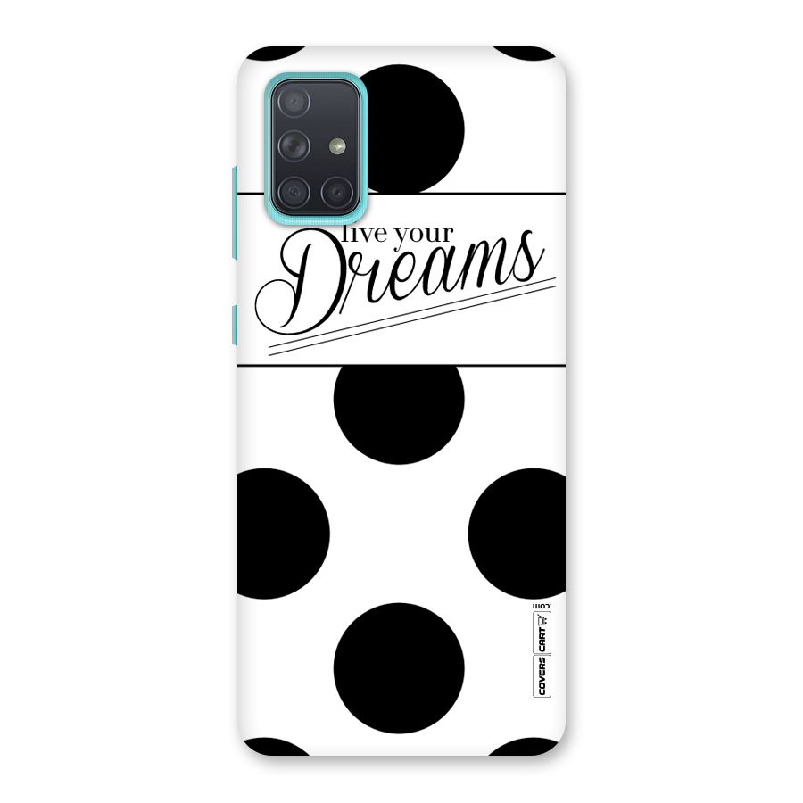Live Your Dreams Back Case for Galaxy A71