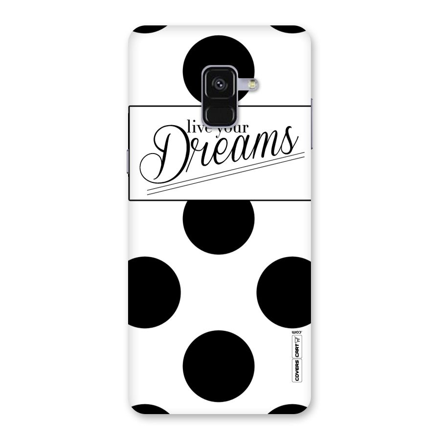 Live Your Dreams Back Case for Galaxy A8 Plus