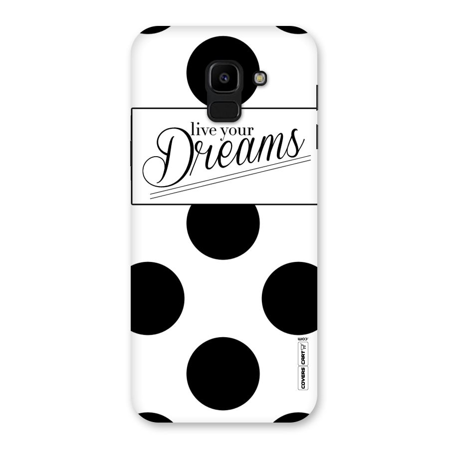 Live Your Dreams Back Case for Galaxy J6