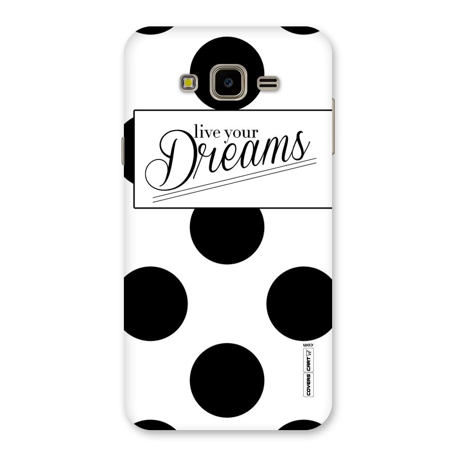 Live Your Dreams Back Case for Galaxy J7 Nxt