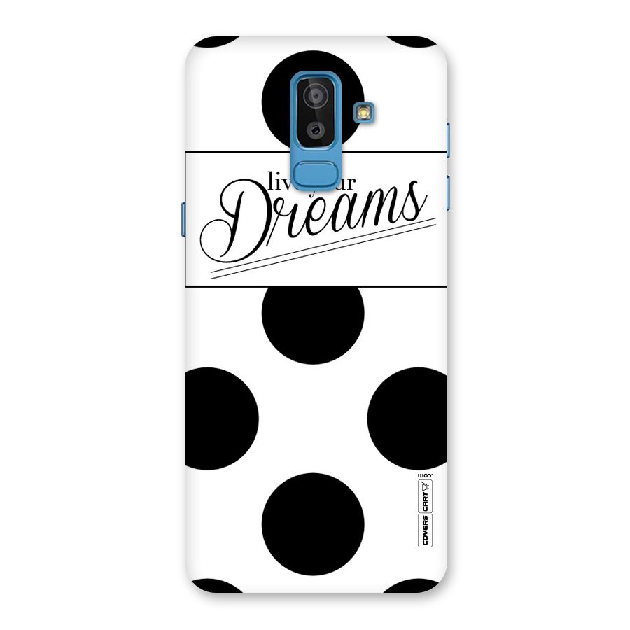Live Your Dreams Back Case for Galaxy J8
