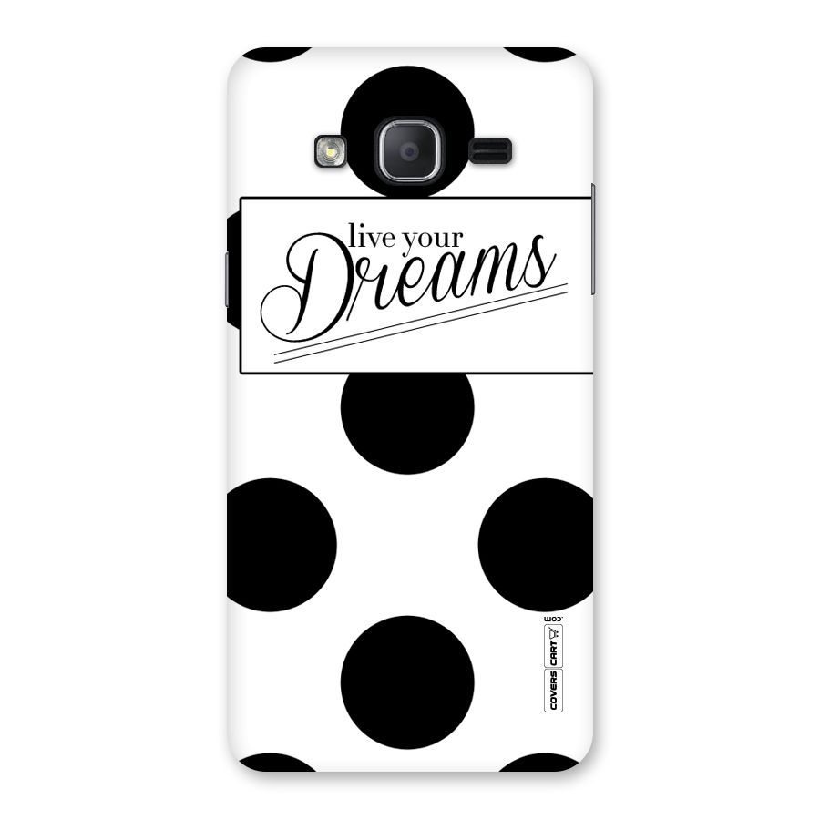 Live Your Dreams Back Case for Galaxy On7 2015