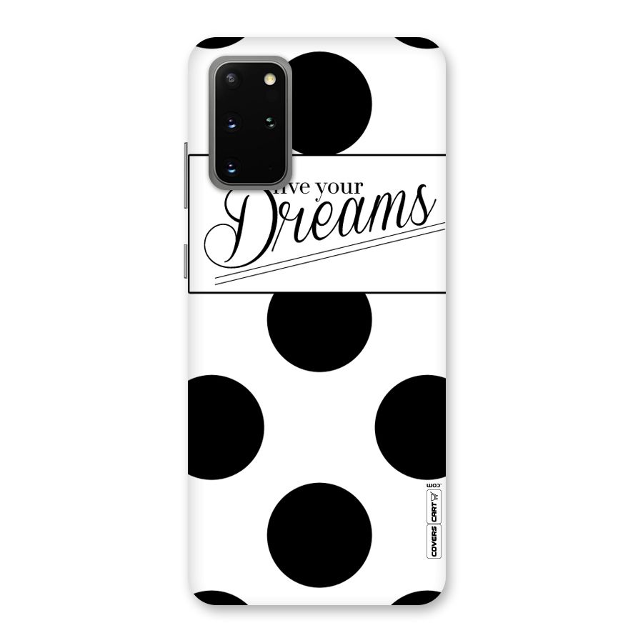 Live Your Dreams Back Case for Galaxy S20 Plus
