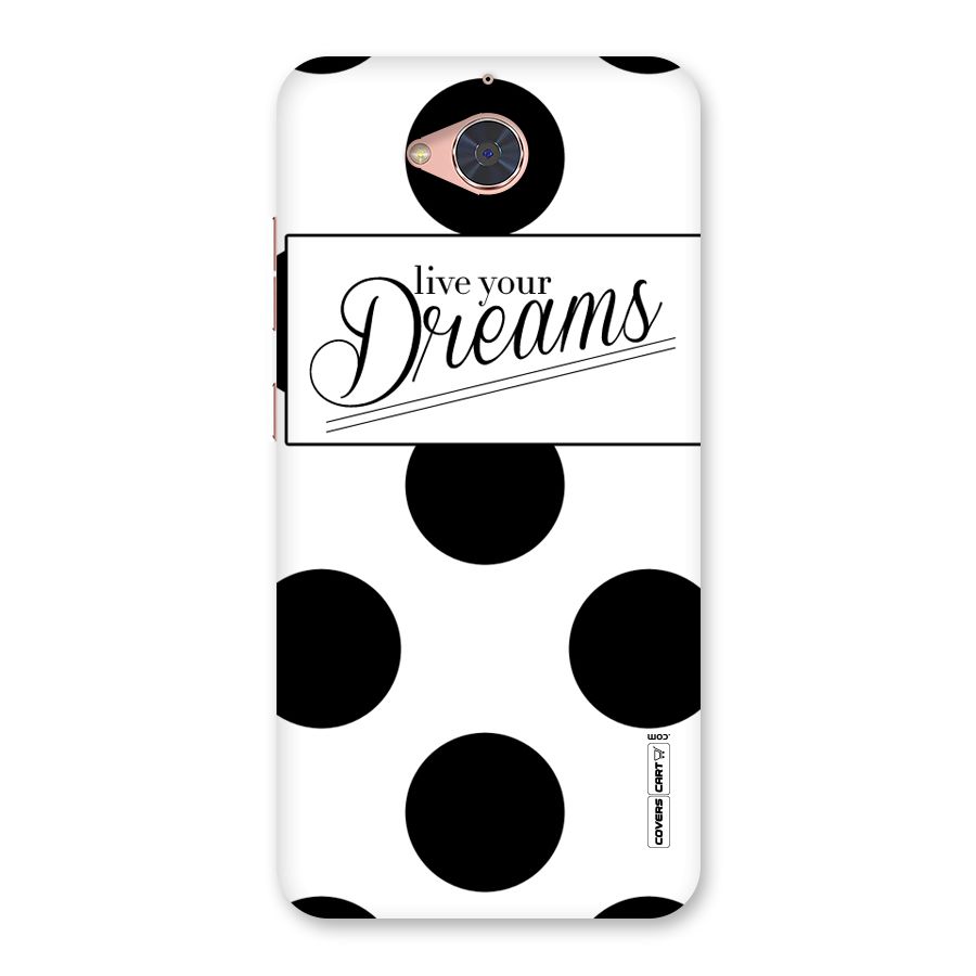 Live Your Dreams Back Case for Gionee S6 Pro