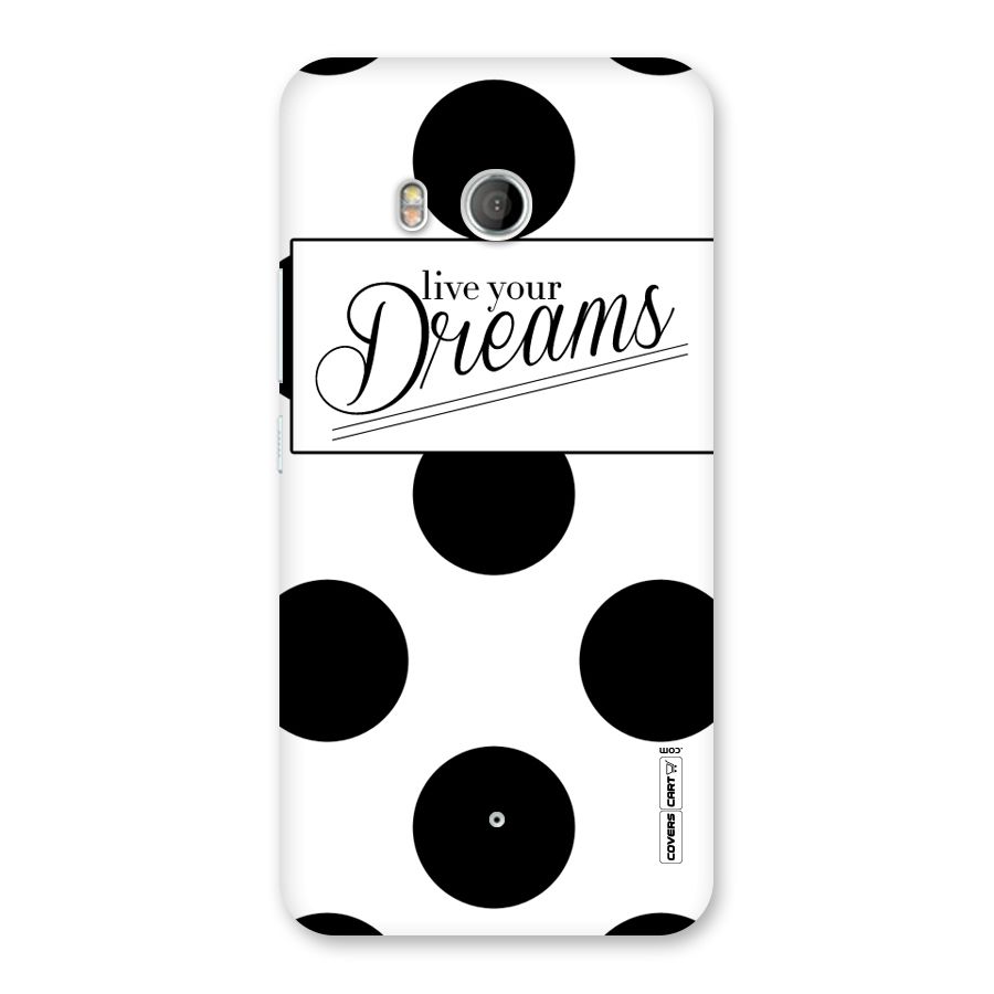 Live Your Dreams Back Case for HTC U11