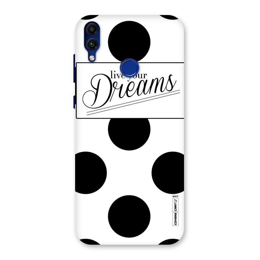 Live Your Dreams Back Case for Honor 8C