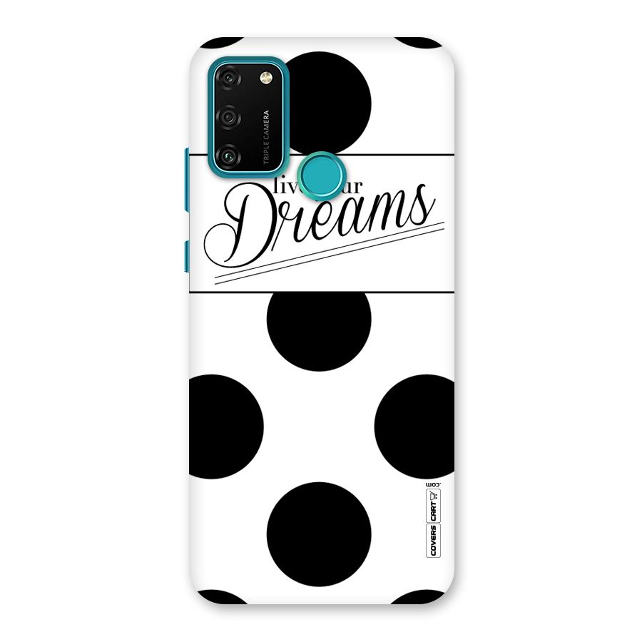 Live Your Dreams Back Case for Honor 9A