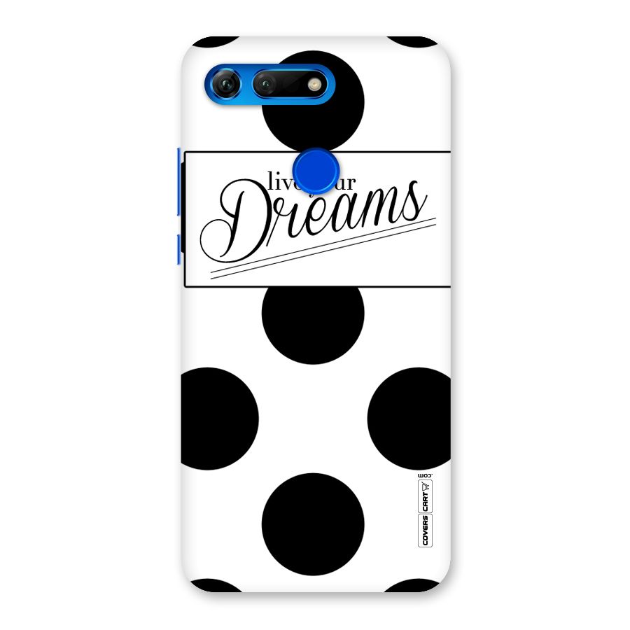 Live Your Dreams Back Case for Honor View 20