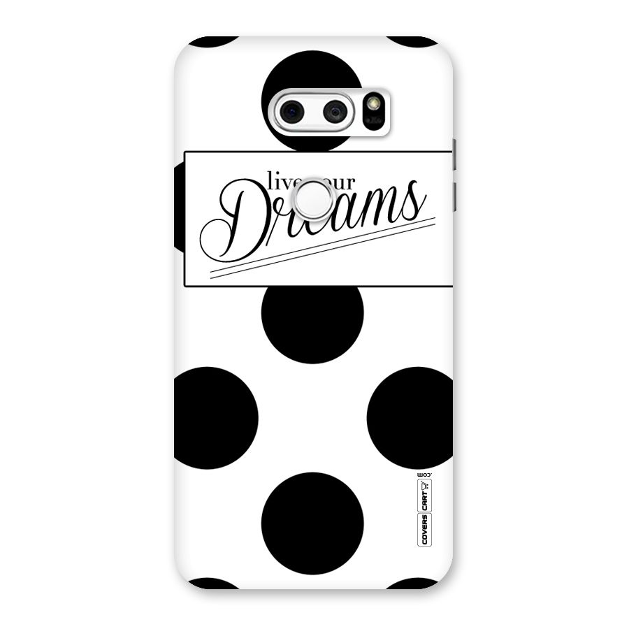 Live Your Dreams Back Case for LG V30