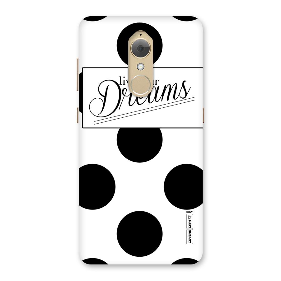 Live Your Dreams Back Case for Lenovo K8