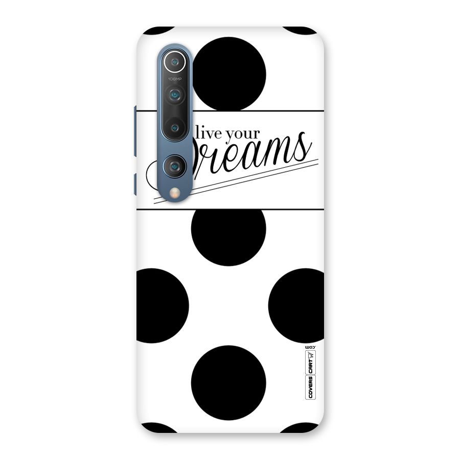 Live Your Dreams Back Case for Mi 10