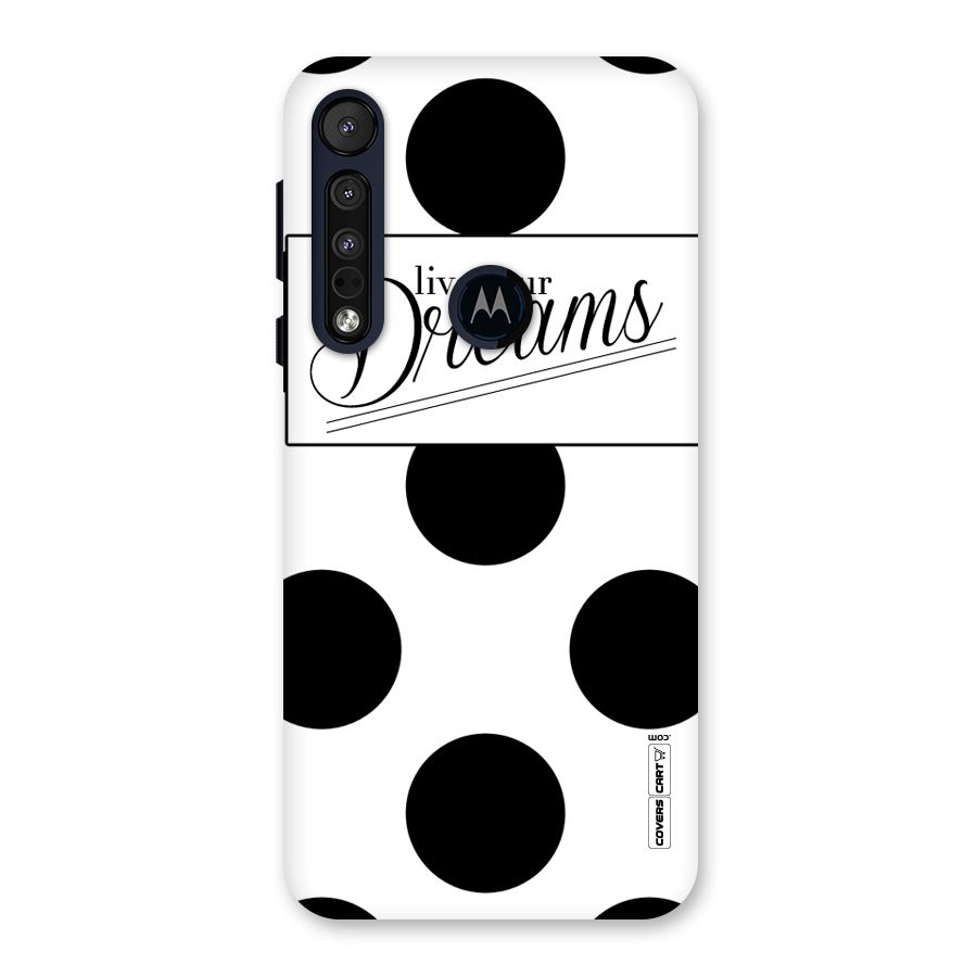 Live Your Dreams Back Case for Motorola One Macro