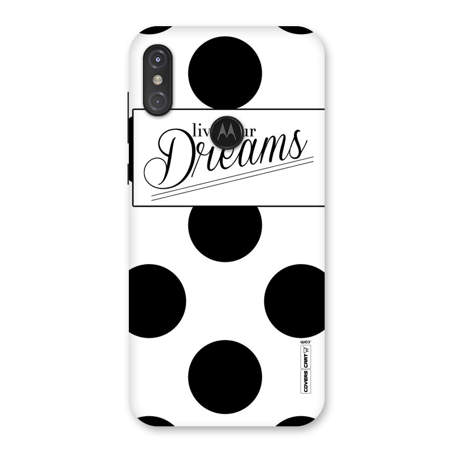 Live Your Dreams Back Case for Motorola One Power