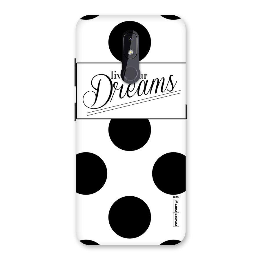 Live Your Dreams Back Case for Nokia 3.2