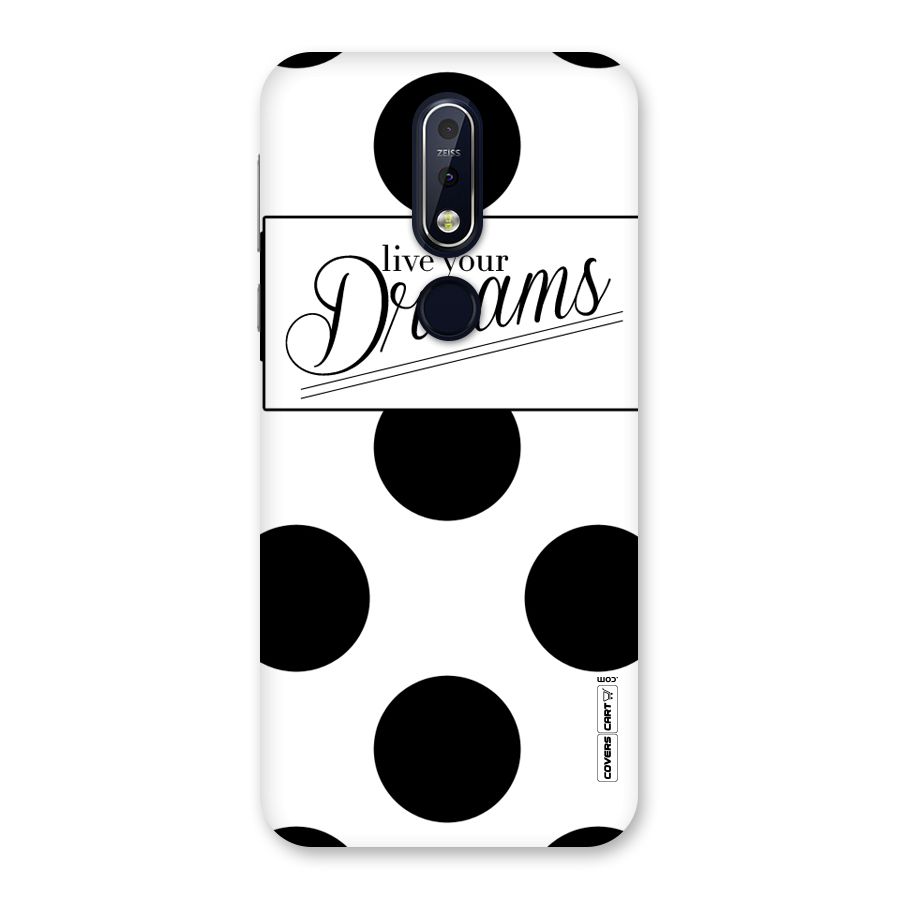 Live Your Dreams Back Case for Nokia 7.1