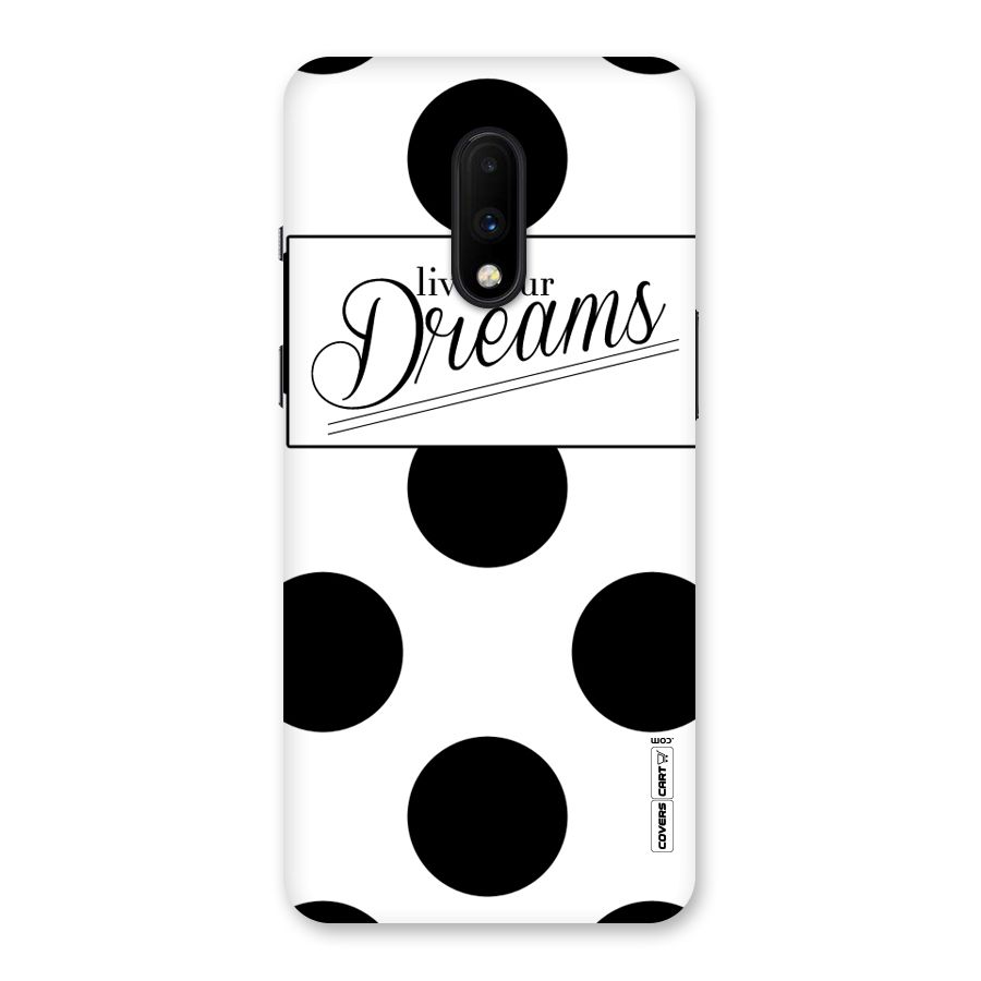 Live Your Dreams Back Case for OnePlus 7