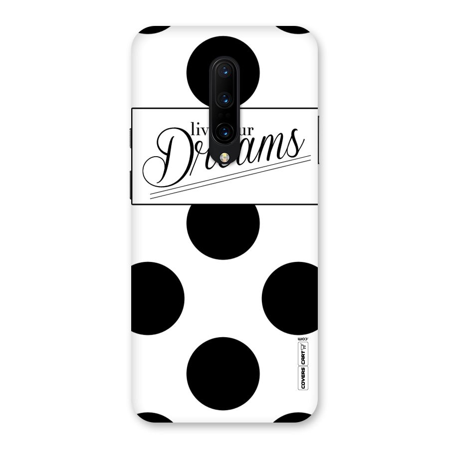 Live Your Dreams Back Case for OnePlus 7 Pro