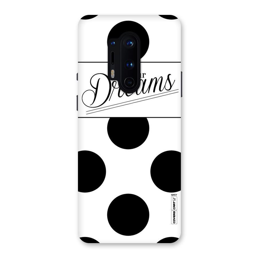 Live Your Dreams Back Case for OnePlus 8 Pro