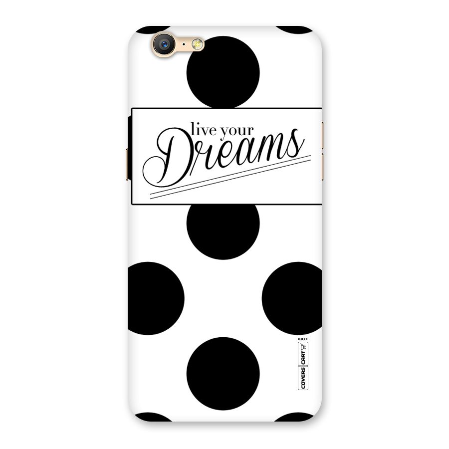 Live Your Dreams Back Case for Oppo A39