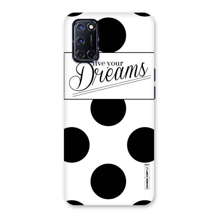 Live Your Dreams Back Case for Oppo A52