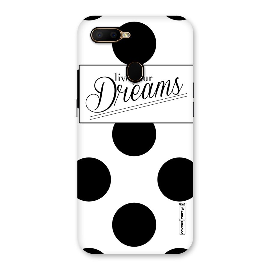 Live Your Dreams Back Case for Oppo A5s