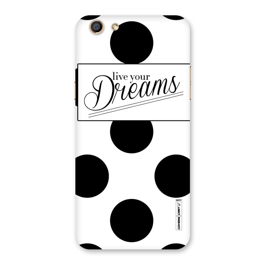 Live Your Dreams Back Case for Oppo F3