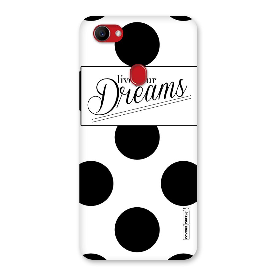 Live Your Dreams Back Case for Oppo F7