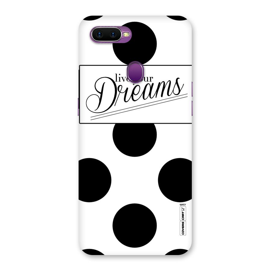 Live Your Dreams Back Case for Oppo F9