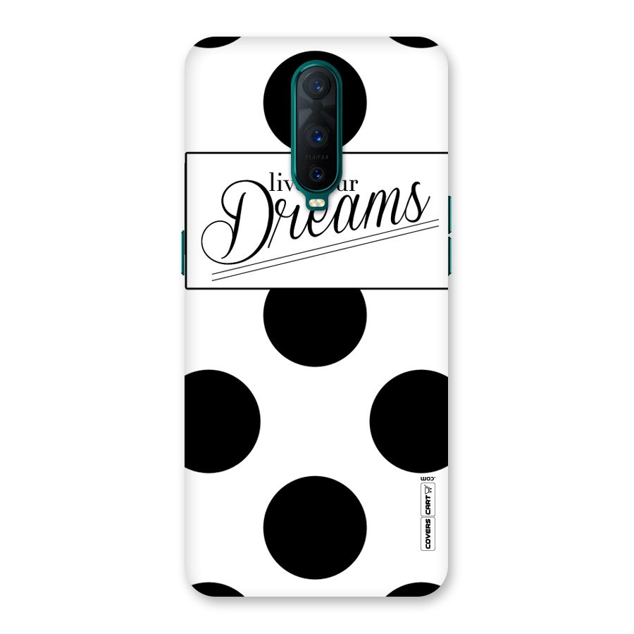 Live Your Dreams Back Case for Oppo R17 Pro