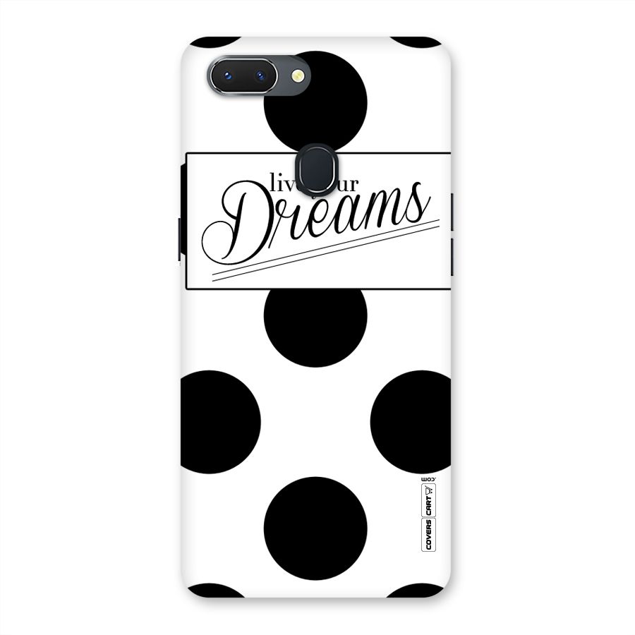 Live Your Dreams Back Case for Oppo Realme 2