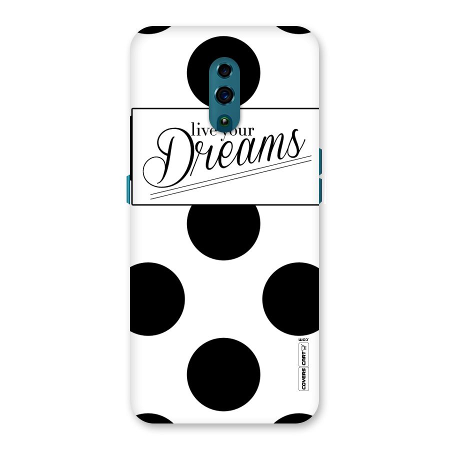 Live Your Dreams Back Case for Oppo Reno