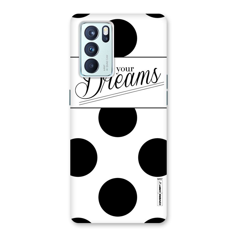 Live Your Dreams Back Case for Oppo Reno6 Pro 5G
