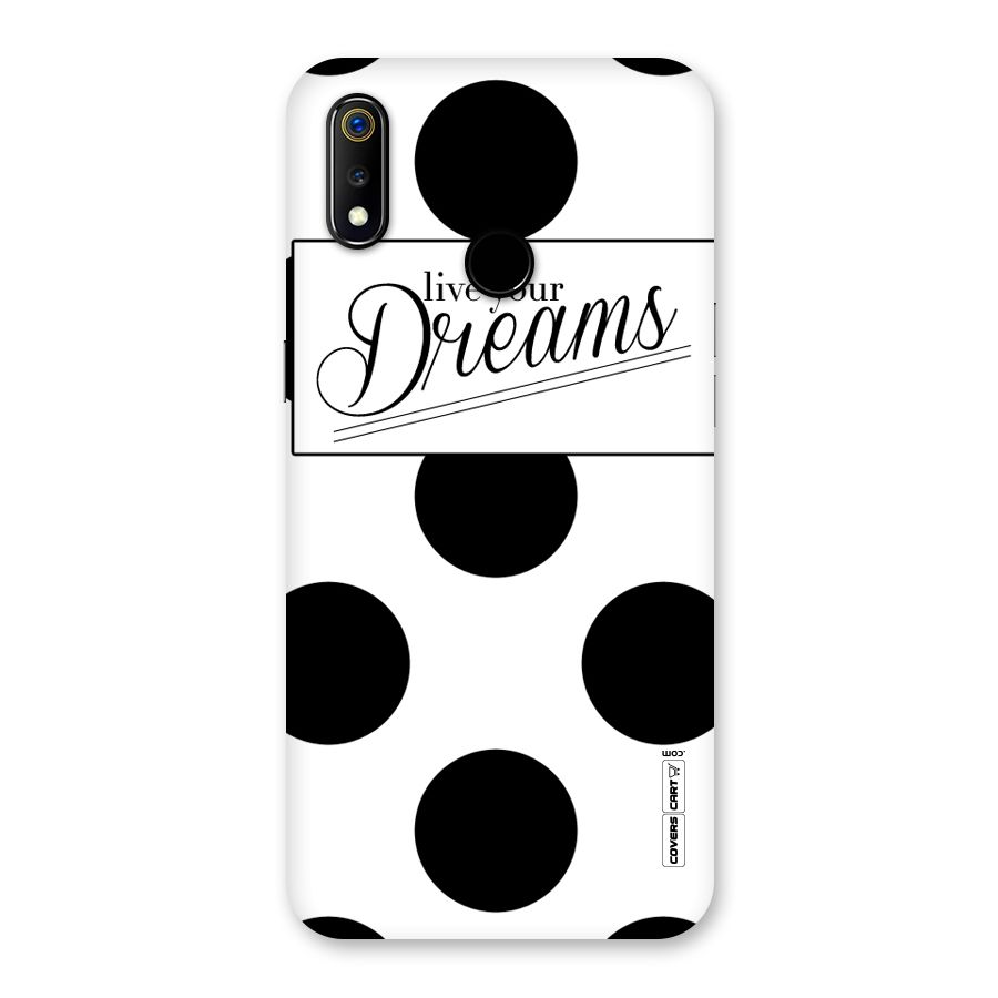 Live Your Dreams Back Case for Realme 3