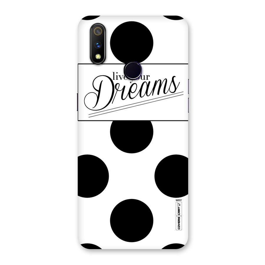 Live Your Dreams Back Case for Realme 3 Pro