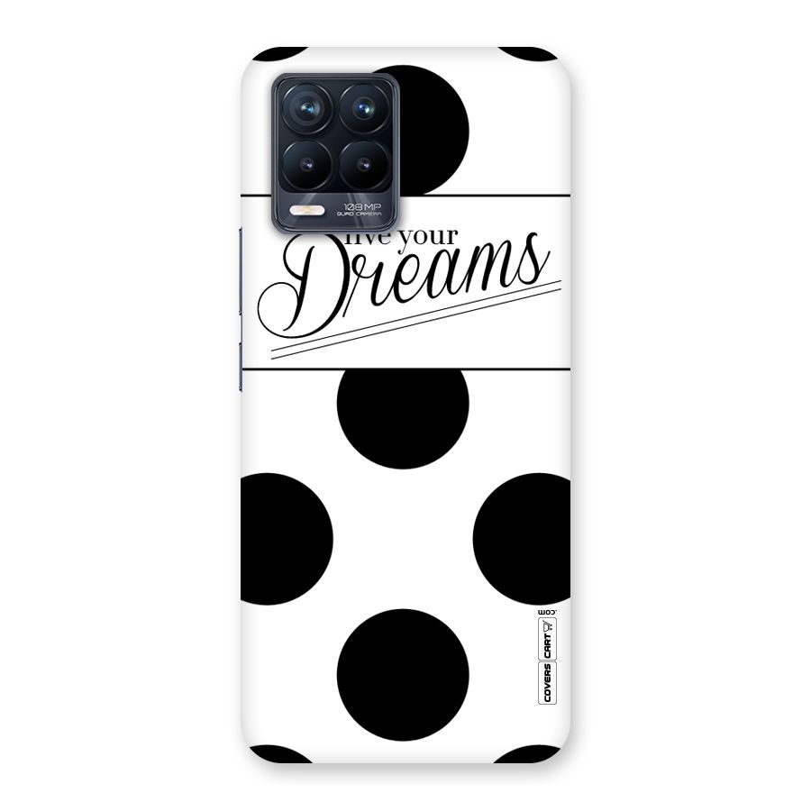 Live Your Dreams Back Case for Realme 8 Pro