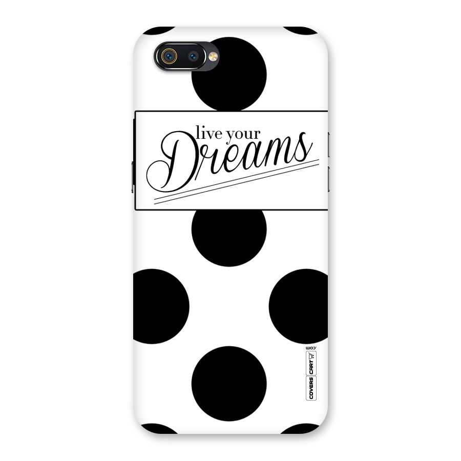 Live Your Dreams Back Case for Realme C2