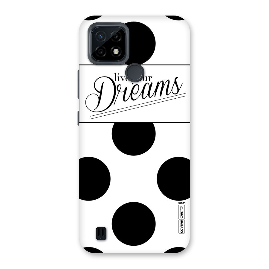 Live Your Dreams Back Case for Realme C21