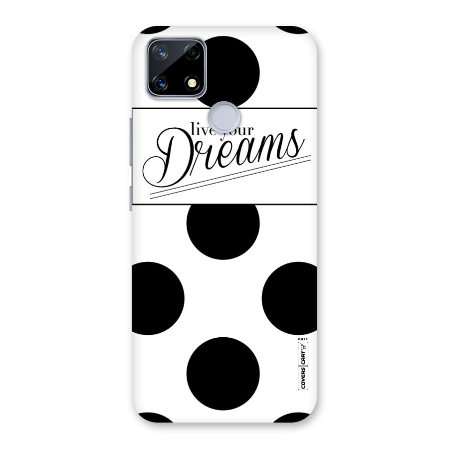 Live Your Dreams Back Case for Realme Narzo 20