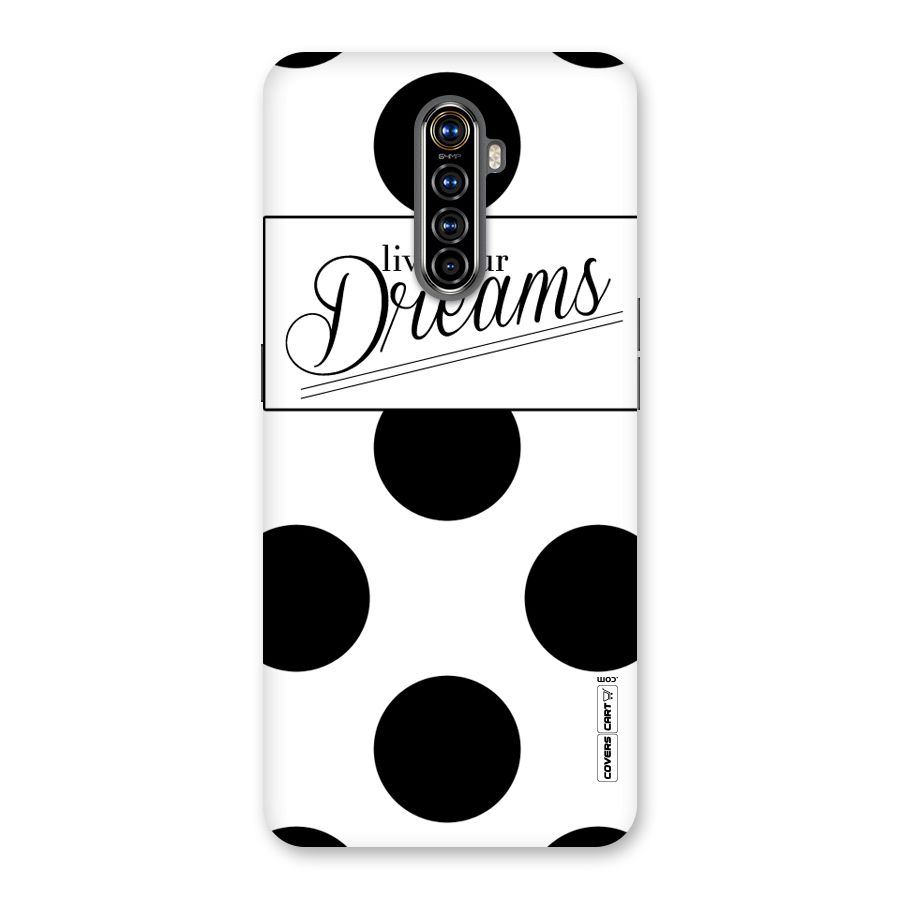 Live Your Dreams Back Case for Realme X2 Pro