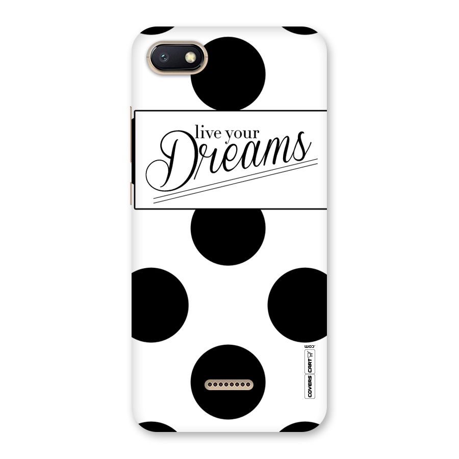 Live Your Dreams Back Case for Redmi 6A